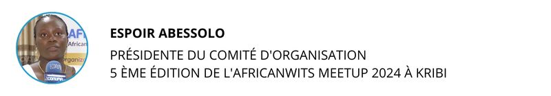 Espoir Abessolo, présidente comité d'organisation 5e édition africanwits à kribi